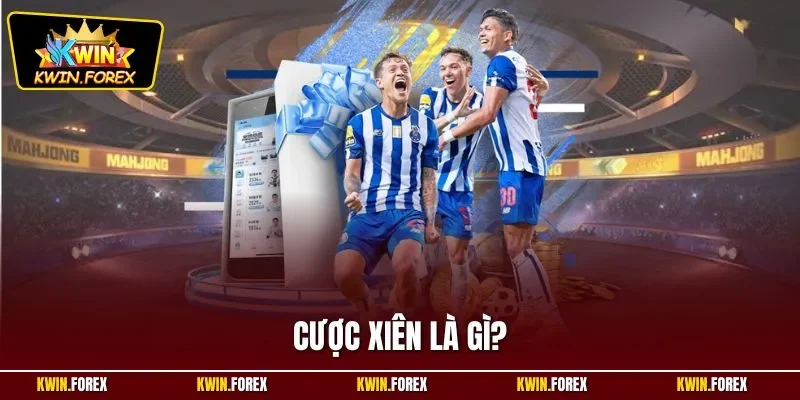 Cược xiên là gì