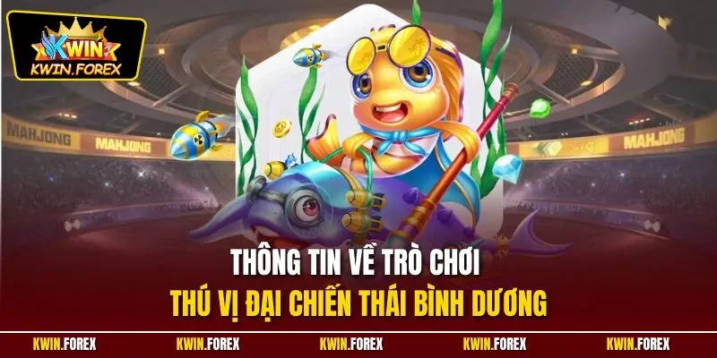 Thông tin về trò chơi thú vị Đại Chiến Thái Bình Dương